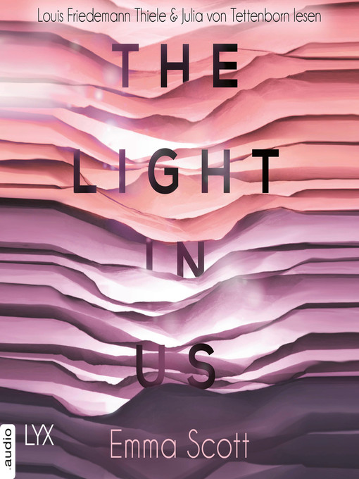Title details for The Light in Us--Light-in-us-Reihe 1 by Emma Scott - Available